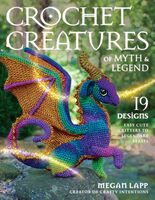 книга crochet creatures of myth and legend | інтернет-магазин 'Елена-Рукоделие'